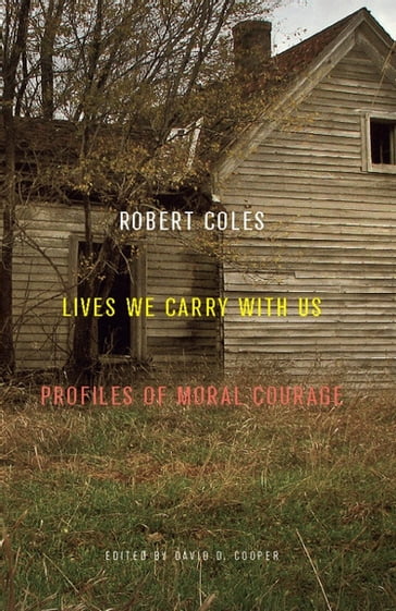 Lives We Carry with Us - Robert Coles