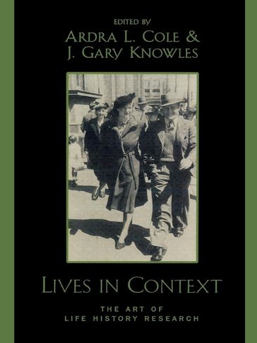 Lives in Context - Ardra L. Cole - Gary J. Knowles