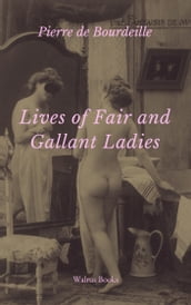 Lives of Fair and Gallant Ladies