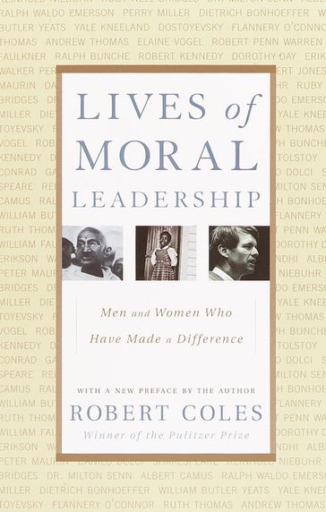 Lives of Moral Leadership - Robert Coles