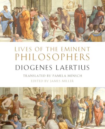 Lives of the Eminent Philosophers - Diogenes Laertius