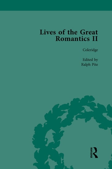 Lives of the Great Romantics, Part II, Volume 2 - John Mullan - Ralph Pite - Fiona Robertson - Jenny Wallace