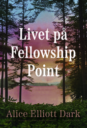 Livet pa Fellowship Point