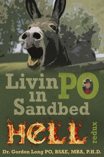 Livin PO in Sandbed HeLL Redux - Gordon Long
