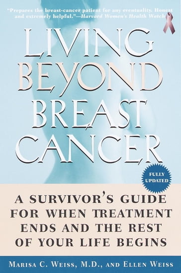 Living Beyond Breast Cancer - Ellen Weiss - Marisa Weiss
