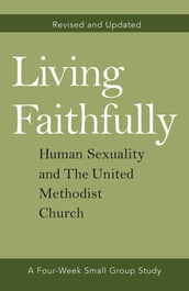 Living Faithfully Revised and Updated