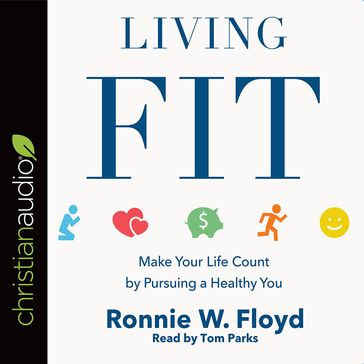 Living Fit - Ronnie W. Floyd