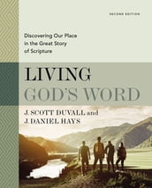 Living God s Word, Second Edition