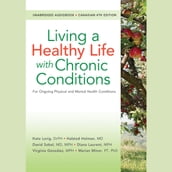 Living a Healthy Life with Chronic Conditions, CANADIAN 4th Edition