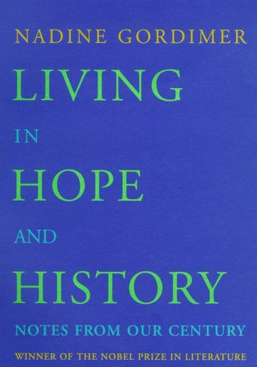 Living in Hope and History - Nadine Gordimer