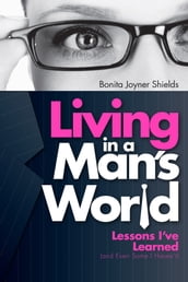 Living In a Man s World
