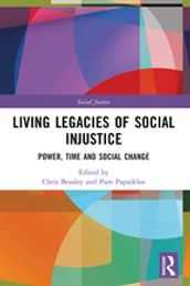 Living Legacies of Social Injustice