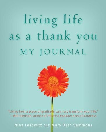 Living Life as a Thank You Journal - Nina Lesowitz