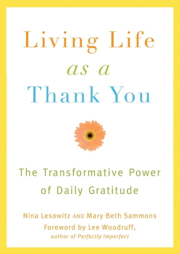 Living Life as a Thank You - Mary Beth Sammons - Nina Lesowitz