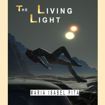 Living Light, The - Maria Isabel Pita