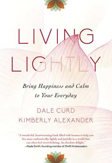 Living Lightly - Dale Curd - Kimberly Alexander