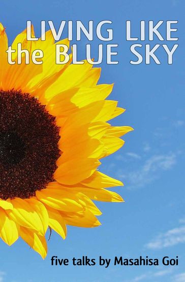 Living Like the Blue Sky - Masahisa Goi
