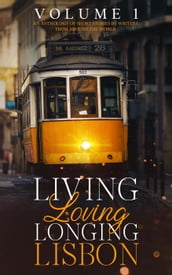 Living, Loving, Longing, Lisbon