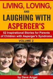 Living, Loving and Laughing with Asperger