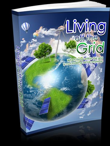 Living Off The Grid - Anonymous