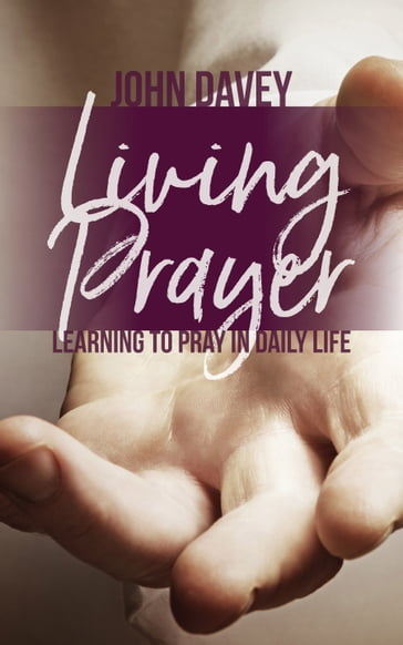 Living Prayer - John Davey