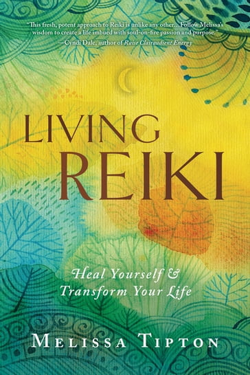 Living Reiki - Melissa Tipton