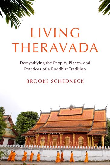 Living Theravada - Brooke Schedneck