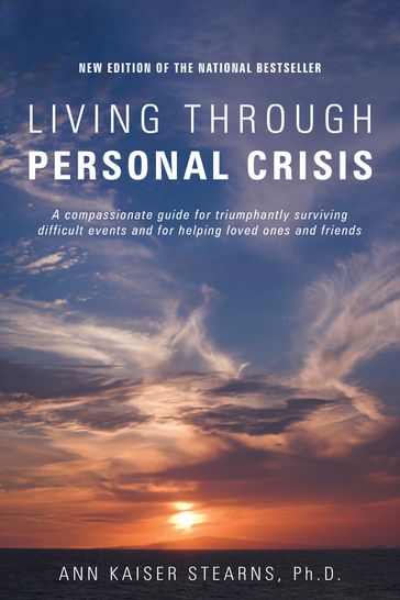 Living Through Personal Crisis - Ann Kaiser Stearns