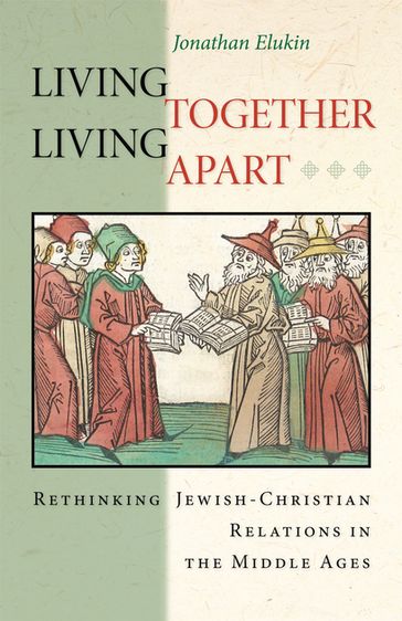 Living Together, Living Apart - Jonathan Elukin