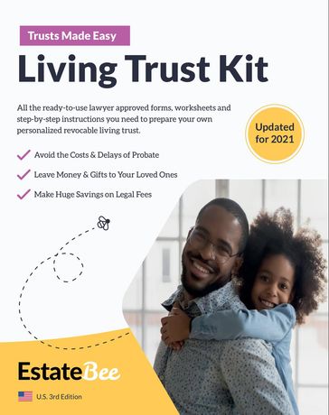 Living Trust Kit: Make Your Own Revocable Living Trust in Minutes, Without a Lawyer.... - Estate Bee