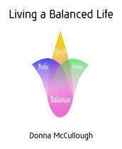 Living a Balanced Life