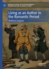 Living as an Author in the Romantic Period