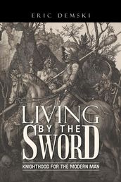 Living by the Sword
