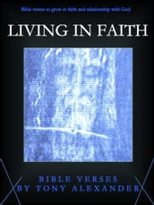 Living in Faith Bible Verses