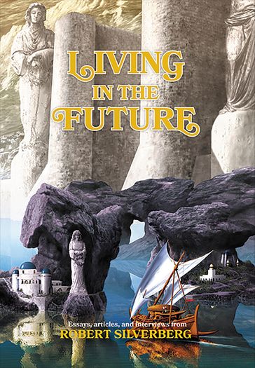 Living in the Future - Robert Silverberg
