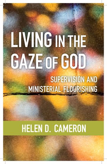 Living in the Gaze of God - Cameron