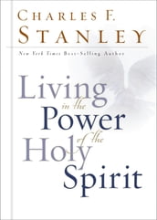 Living in the Power of the Holy Spirit