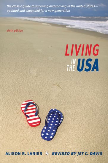 Living in the USA - Alison R. Lanier - Charles W Gay - Jef Davis
