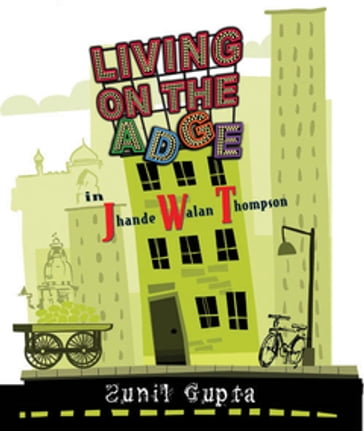 Living on the 'Adge' in Jhande Walan Thompson - Sunil Gupta