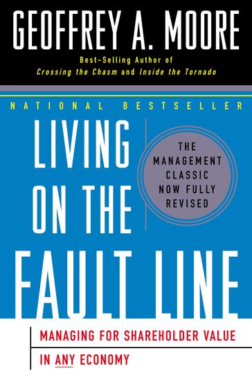 Living on the Fault Line, Revised Edition - Geoffrey A. Moore