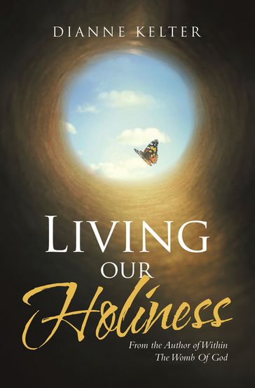 Living our Holiness - Dianne Kelter