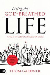 Living the God-Breathed Life