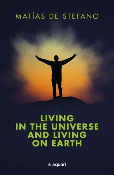 Living in the Universe and Living on the Earth - Matías de Stefano
