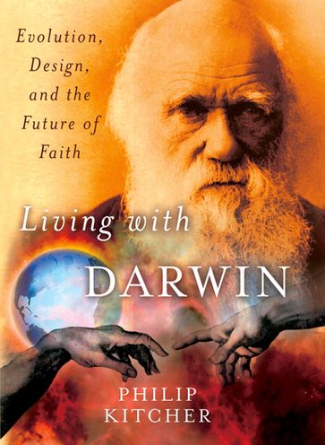 Living with Darwin - Philip Kitcher