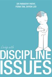 Living with Discipline Issues