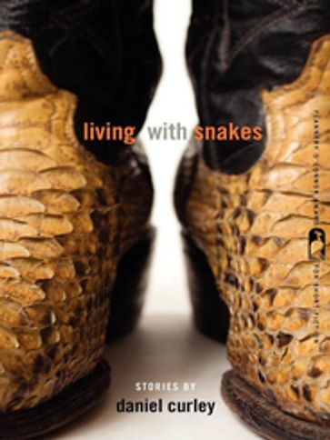Living with Snakes - Daniel Curley