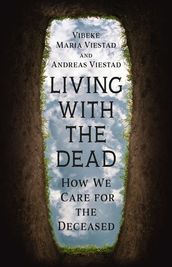 Living with the Dead