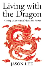 Living with the Dragon