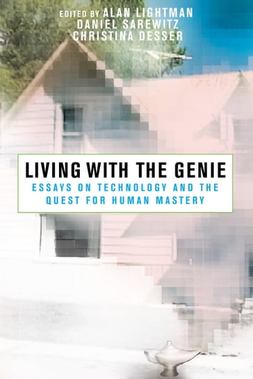 Living with the Genie - Alan Lightman