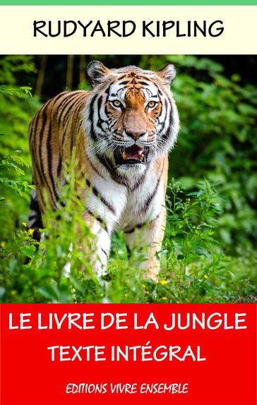 Le Livre De La Jungle - Edition Intégrale - Louis Fabulet - Robert d